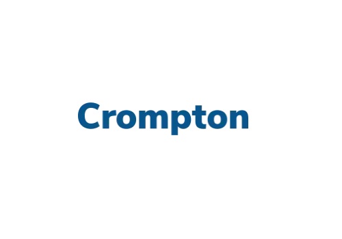 Buy  Crompton Greaves Consumer Electricals Ltd For Target Rs. 475 - Elara Capita